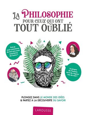 cover image of La philosophie pour ceux qui ont tout oublié